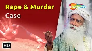 Rape & Murder Case | Sadhguru Speaks