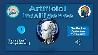 Artificial Intelligence (AI): #2 Applications and Technologies