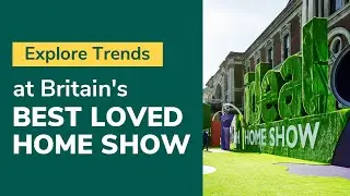 Let's Explore the Ideal Home Show 2022 for the Latest Trends