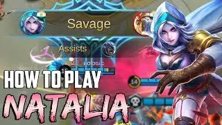 HOW TO PLAY NATALIA IN-DEPTH HERO GUIDE | MOBILE LEGENDS HERO GUIDE | MLBB