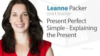 English Grammar Lesson: Present Perfect Simple