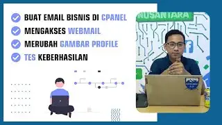 CARA MEMBUAT EMAIL BISNIS DENGAN DOMAIN DAN MEMASANG GAMBAR PROFILENYA