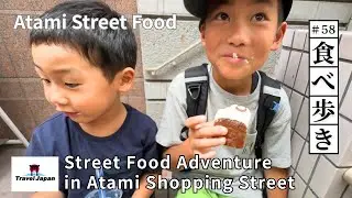#58 Street Food Adventure in Atami Shopping Street