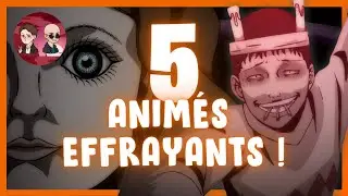 5 ANIMÉS TERRIFIANTS DONT PERSONNE NE PARLE ! (ANIMÉS 2023)