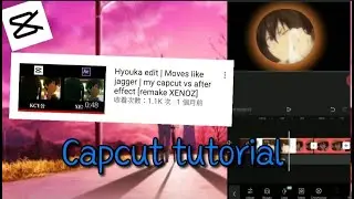 Hyouka capcut remake tutorial