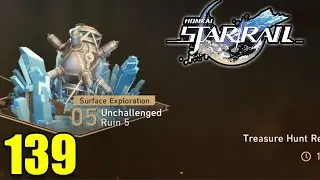 Underground Treasure Hunt - Ruin 5 - Surface Exploration -  Honkai: Star Rail - 139