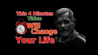 4 Minutes Video Will Change Your Life | Wise Man Quotes | The Life Tips | A Motivational Guide