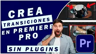 Hacer transiciones en PREMIERE PRO Fácil y SIN PLUGINS