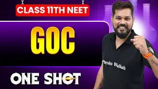 GOC in ONE SHOT || All Concepts, Tricks & PYQ || NEET 2026