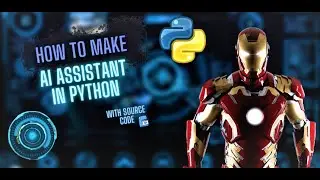 HOW TO MAKE AN AI ASSISTANT IN PYTHON | HOW TO MAKE AN AI ASSISTANT LIKE JARVIS IN PYTHON