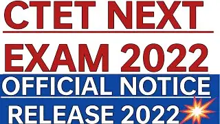 Ctet next exam 2022 official notice release| ctet next exam 2022| ctet next exam latest update 2022