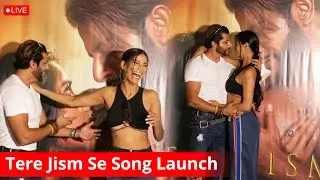 Tere Jism Se Song Launch 