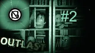 NG : Outlast BÖLÜM 2 | Bodrum Katı Mı? Jeneratör Mü?