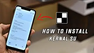 How To Root Any Android with Kernal SU | 2025