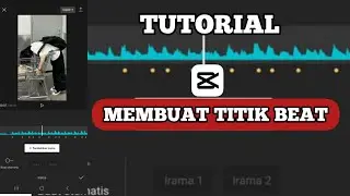 Tutorial Membuat Titik Beat Di capcut
