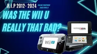 WII U Online Shutting Down - The Good and The Bad