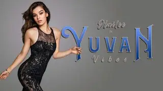 Hailee in Yuvan vibes || WhatsApp status || Join_cutz