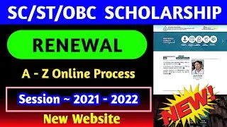 How to Renew SC / ST /OBC Scholarship 2021-22 Session | Oasis Scholarship Renewal 2021