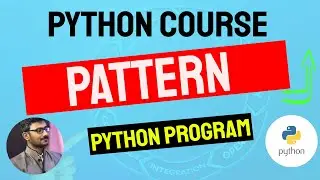 Python Pattern Program (Python Course)