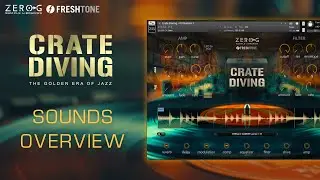Zero-G x Freshtone Samples - Crate Diving (Sounds Overview)