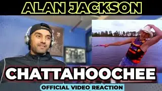 Alan Jackson - Chattahoochee - First Time Reaction