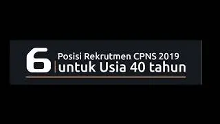 INFORMASI CPNS 2019 | Maksimal usia 40 Tahun