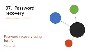 07.  Password recovery