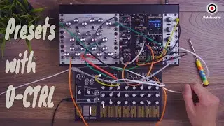Creating presets on the Rossum Trident using the Make Noise 0-CTRL