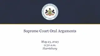 Oral Arguments - Tuesday, May 23, 2023