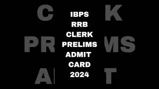 Ibps rrb clerk admit card 2024#ibpsrrb #ibps #rrb #rrbclerk #bankexam #shorts