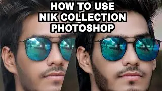 How to use NIK COLLECTION on photoshop cc /Mj photography/