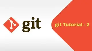 Git And GitHub Tutorial   2