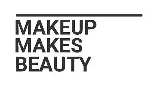 Makeup Makes Beauty