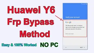 How to Remove FRP Huawei Y6(2018) | Huawei Y6 SCL-u31 FRP| 100% Workded | WITHOUT PC