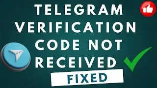 Fix Telegram Verification Code Not Receiving Problem 2024 ✅