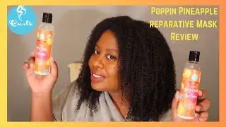 Curls Poppin Pineapple Deep Conditioner & Shampoo Review| Shanika Hepburn