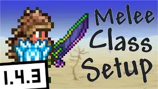 Melee Class Setup Guide! | UPDATED 1.4.3