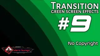 GREEN SCREEN EFFECT TRANSITION NO COPYRIGHT #9