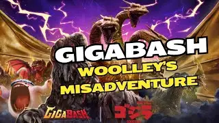 Gigabash Woolley's misadventure