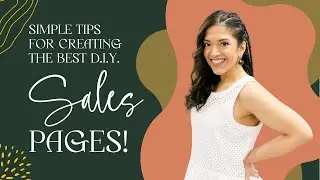 Easy Sales Page Tips That Will Help Convert | Small Business DIY Website Tips For Beginners