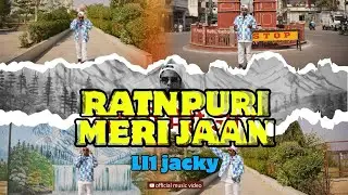 RATNPURI MERI JAAN - LILJACKY | OFFICAL MUSIC VIDEO|PROD. BY‎@ Ammy James