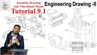 Engineering Drawing II- Assembly Drawing 9.1/ Anti Vibrational Mount/ Solution Discussion