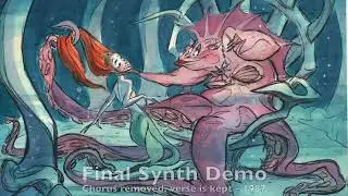 Poor Unfortunate Souls Alternate Deleted Verse Evolution (1987 - 1989)