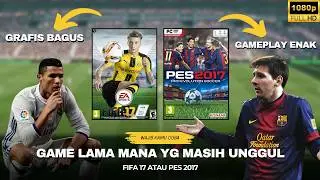 FIFA 17 vs. PES 2017🔥Which is Better on a Low-End Laptop? How Can This Old Game Still Be Superior?