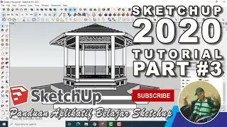 Sketchup 2020 Tutorial | Modeling Hexagon Gazebo [Part 3]