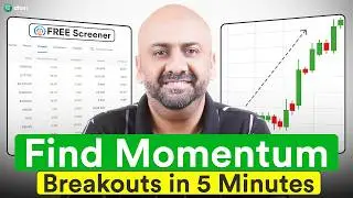 Find Momentum Breakouts in 5 Minutes Using This FREE Screener | Dhan