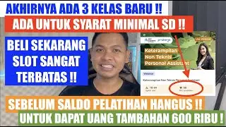 YES !! BARU RILIS KELAS UNTUK LULUSAN SD ! BELI SEKARANG JUGA SEBELUM SLOT HABIS ! ADA 3 KELAS BARU