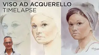 Ritratto ad acquerello - Viso - Time Lapse | Enrico De Cenzo