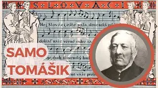 Samo Tomášik – autor piesne Hej, Slováci!