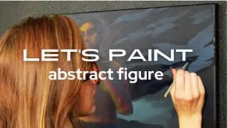 Abstract Figure Painting with Acrylics